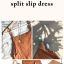 How to sew the Split Slip Dress